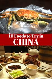 10 Dishes to try while traveling in China