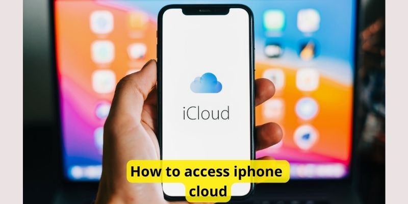 How to access iphone cloud