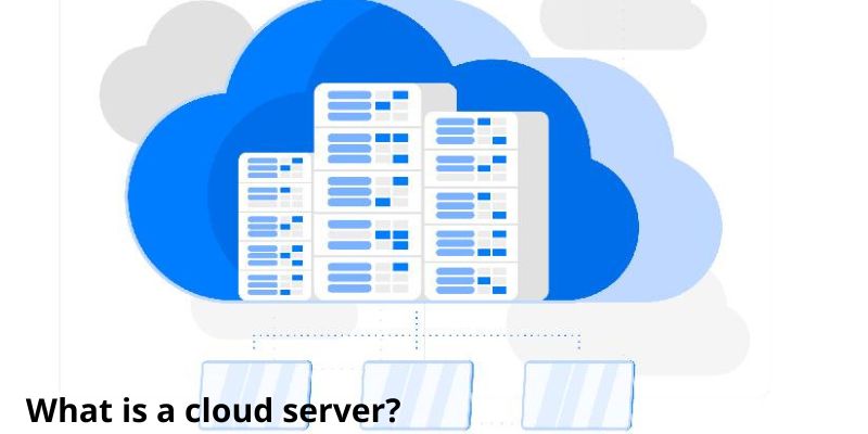 What is a Cloud Server? The Best Answer