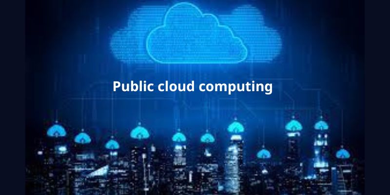 Public cloud computing